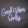 New Neonskilt Good Vibes Only H. 40 x B. 61 cm Indendørs Væglamper